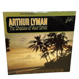 Arthur Lyman The Shadow Of Your Smile (Vinyl, 1966) HiFi SL-1033 Good LP Record